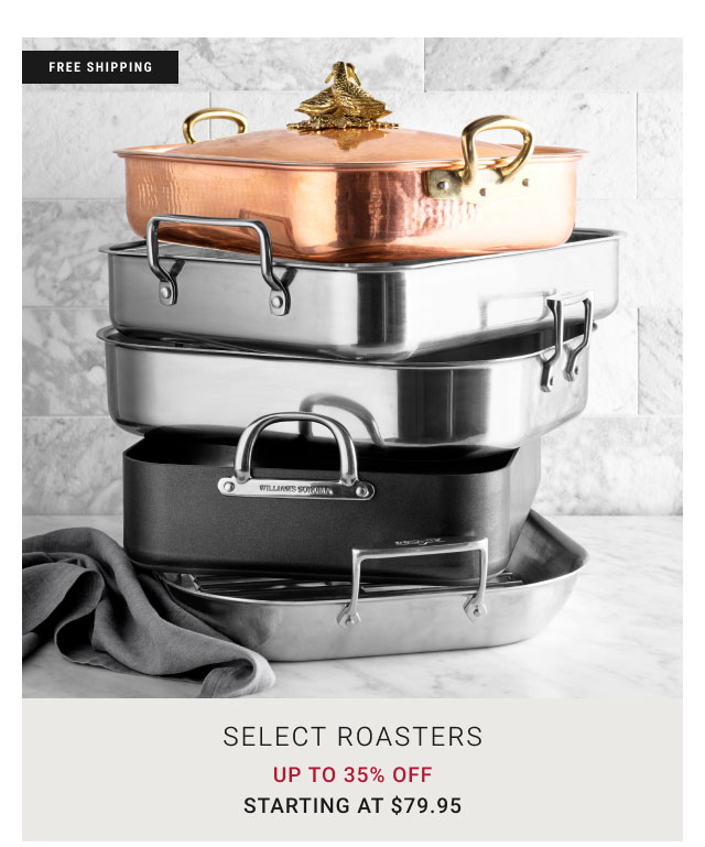 Select roasters up to 35% off Starting at $79.95