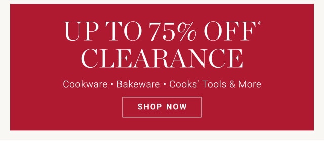 Up to 75% Off* Clearance - Shop now