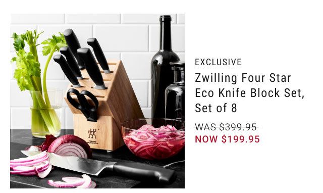 Exclusive Zwilling Four Star Eco Knife Block Set, Set of 8 now $199.95