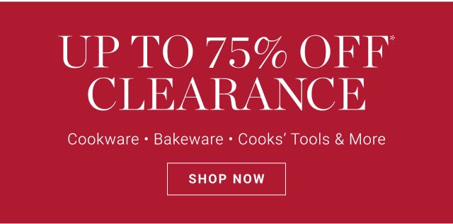 Up to 75% Off* Clearance - Shop now