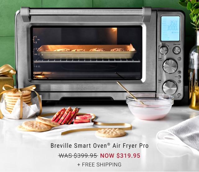 Breville Smart Oven® Air Fryer Pro - NOW $319.95 + free shipping