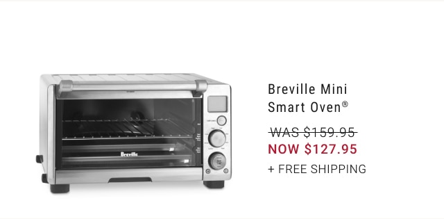 Breville Mini Smart Oven® - NOW $127.95 + free shipping