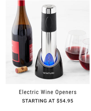 Electric Wine Openers Starting at $54.95