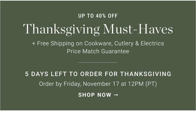 up to 40% ofF Thanksgiving must-haves - Shop now