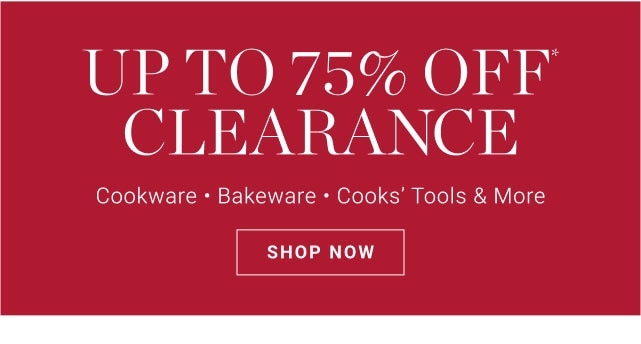 Up to 75% OFf* Clearance - Shop Now