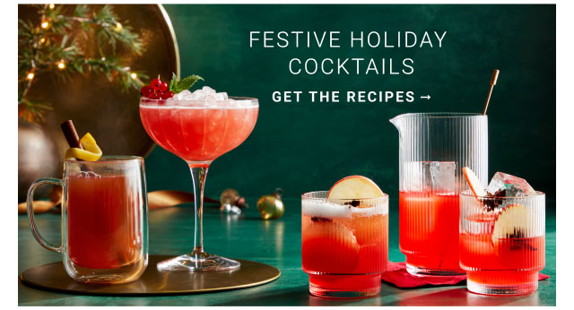 Festive Holiday Cocktails - Get the recipes