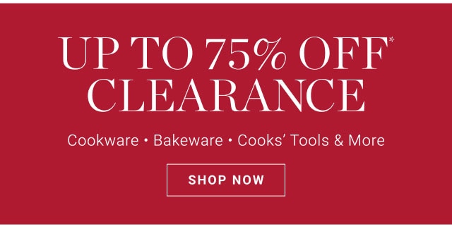 Up to 75% OFf* Clearance - Shop Now