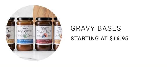 Gravy Bases - Starting at $16.95
