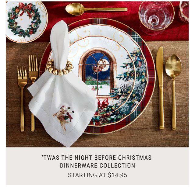 ‘Twas the Night Before Christmas Dinnerware collection Starting at $14.95