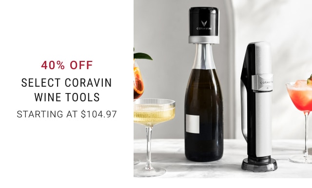 40% Off Select Coravin Wine Tools - starting at $104.97
