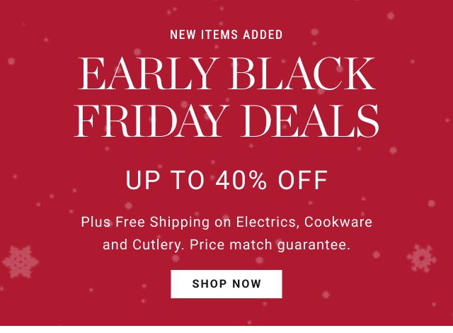 EARLY Black Friday Deals - UP TO 40% OFF - shop now