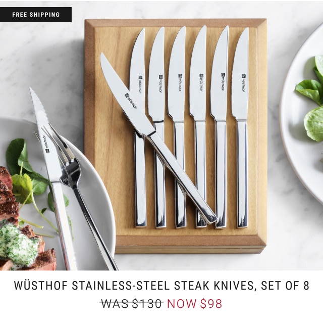 Wüsthof Stainless-Steel Steak Knives, Set of 8 now $98