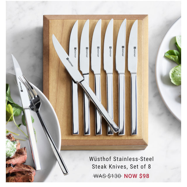 Wüsthof Stainless-Steel Steak Knives, Set of 8 NOW $98