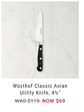 Wüsthof Classic Asian Utility Knife, 4½" NOW $69