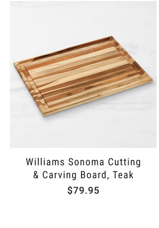 Williams Sonoma Cutting & Carving Board, Teak $79.95