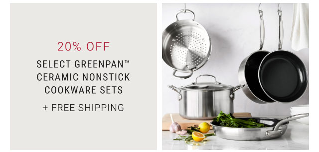 20% off Select GreenPan™ Ceramic Nonstick Cookware Sets + Free SHipping