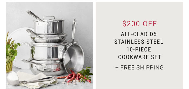 $200 off All-clad d5 stainless-steel 10-piece cookware set + Free Shipping
