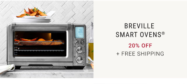 Breville Smart Ovens® 20% off + free Shipping
