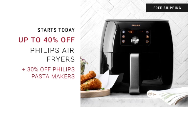 Up to 40% Off Philips Air Fryers + 30% Off Philips Pasta Makers