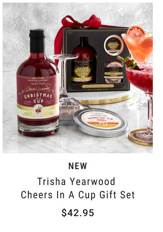 New Trisha Yearwood Cheers in a Cup Gift Set our price $42.95