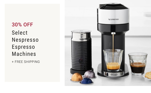 30% Off - Select Nespresso Espresso Machines + free shipping