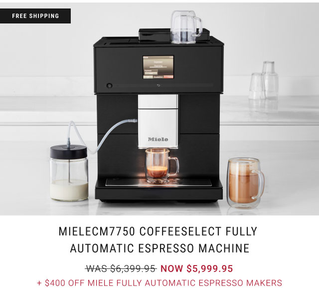 Miele CM7750 CoffeeSelect Fully Automatic Espresso Machine + $400 Off Miele Fully Automatic Espresso Makers