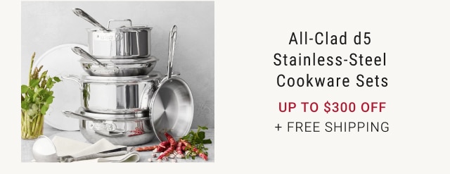 All-Clad D5 Stainless-Steel 10-Piece Cookware Set NOW $699.95 + Free Shipping