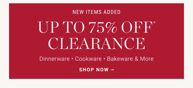 Up to 75% Off* Clearance - Shop now