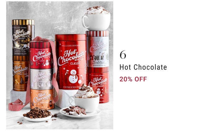 6 Hot Chocolate 20% Off