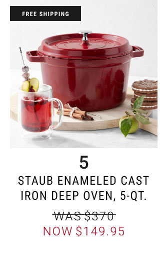 Staub Enameled Cast Iron Deep Oven, 5-Qt. - NOW $149.95