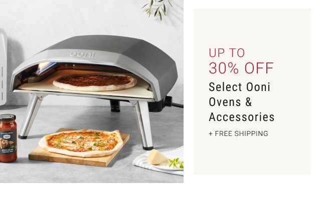 Up to 30% Off. Select Ooni Ovens & Accessories. + FREE SHIPPING.