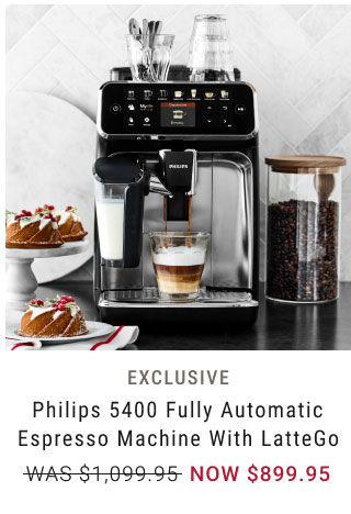 Exclusive Philips 5400 Fully Automatic Espresso Machine with LatteGo NOW $899.95