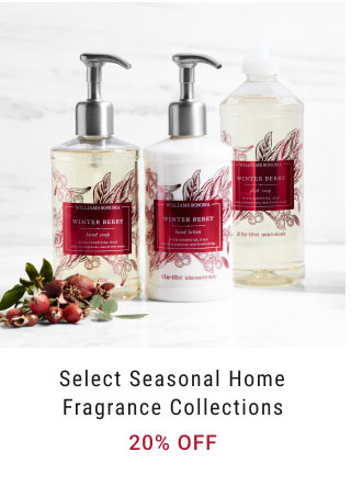 Select Seasonal Home Fragrance Collections 20% off