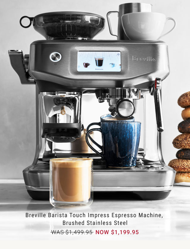 Breville Barista Touch Impress Espresso Machine, Brushed Stainless Steel - NOW $1,199.95