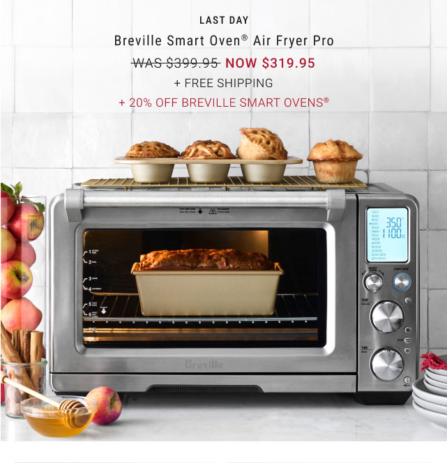 Breville Smart Oven® Air Fryer Pro up to $100 Off - NOW $319.95 + FREE SHIPPING + 20% Off Breville Smart Ovens®