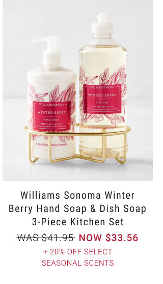 Williams Sonoma Winter Berry Hand Soap & Dish Soap 3-Piece Kitchen Set - NOW $33.56 + 20% Off Select Seasonal Scents