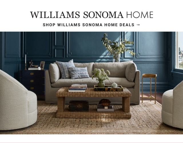 WILLIAMS SONOMA HOME - shop williams sonoma home deals - 20% OFF Select Upholstered Furniture