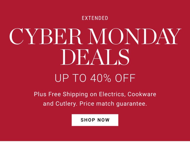 Cyber Monday Deals UP TO 40% OFF - Shop now
