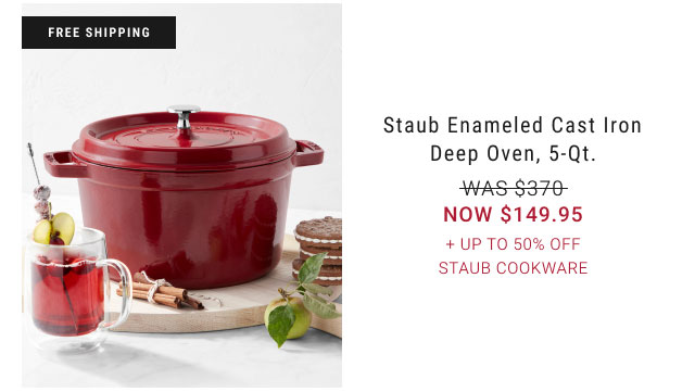 Staub Enameled Cast Iron Deep Oven, 5-Qt. + Up to 50% Off Staub Cookware