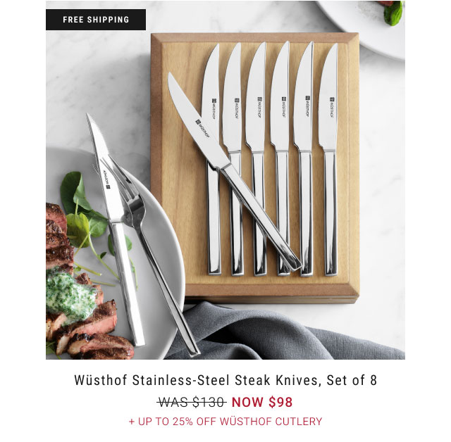 Wüsthof Stainless-Steel Steak Knives, Set of 8 + Up to 25% Off Wüsthof Cutlery