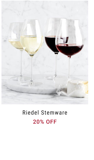 Riedel Stemware 20% off