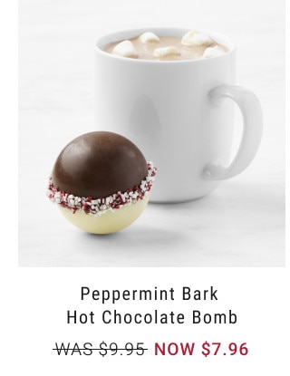 Peppermint Bark Hot Chocolate Bomb. WAS $9.95. NOW $7.96.