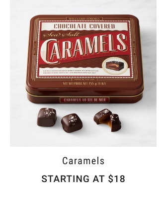 Caramels. Starting at $18.
