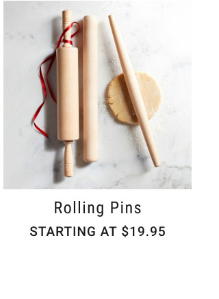 Rolling pins Starting at $19.95