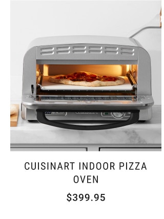 Cuisinart Indoor Pizza Oven. $399.95.
