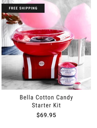 free shipping. Bella Cotton Candy Starter Kit. $69.95.