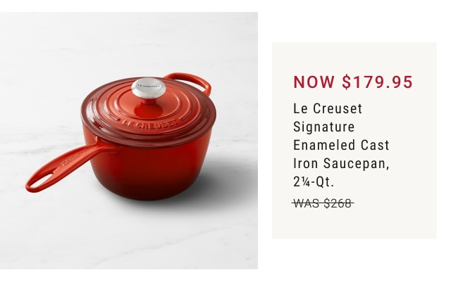 NOW $179.95 - Le Creuset Signature Enameled Cast Iron Saucepan, 2¼-Qt.
