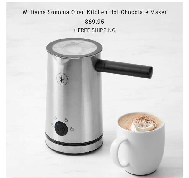 Williams Sonoma Open Kitchen Hot Chocolate Maker $69.95 + free shipping