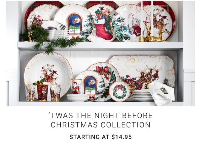 'Twas the Night Before Christmas Collection Starting at $14.95