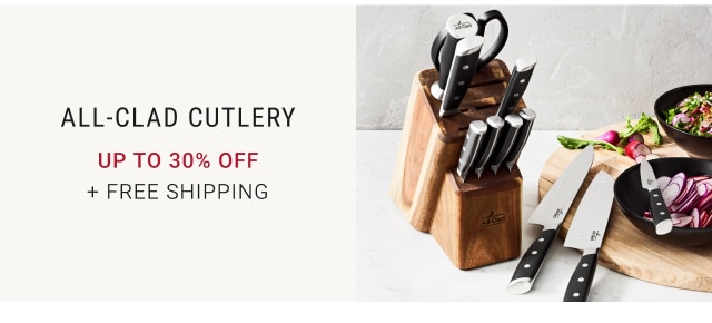 All-Clad Cutlery Up to 30% Off + Free Shipping